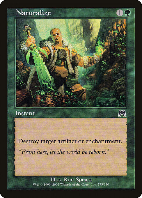 Naturalize (275) - Onslaught - Game On