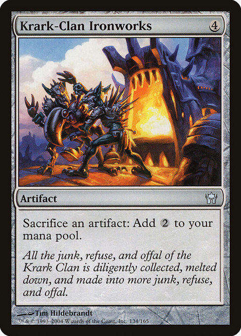 Krark-Clan Ironworks (134) - Fifth Dawn - Game On