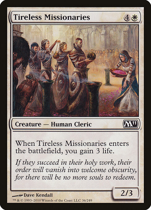 Tireless Missionaries (36) - Magic 2011 - Game On