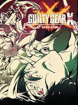 Guilty Gear Xrd Revelator - Playstation 4 (Complete In Box) - Game On