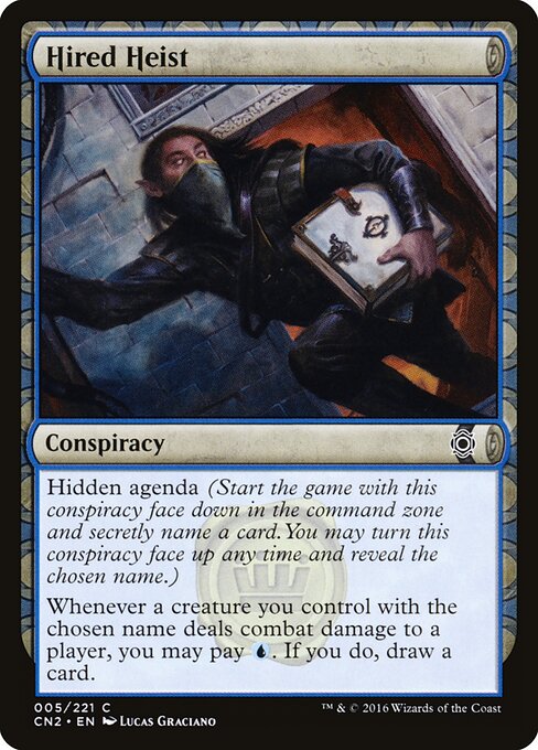 Hired Heist (5) (Foil) - Conspiracy: Take the Crown - Game On