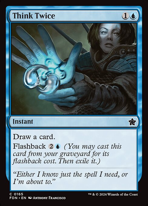 Think Twice (165) (Foil) - Foundations - Game On