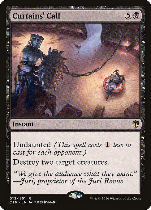 Curtains' Call (13) - Commander 2016 - Game On