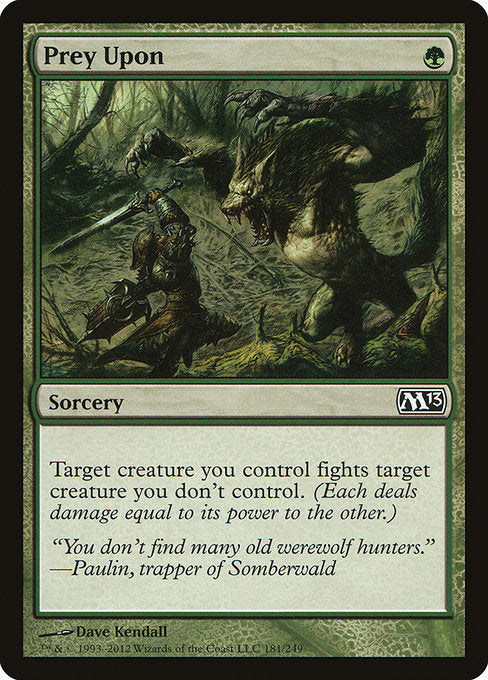 Prey Upon (181) (Foil) - Magic 2013 - Game On