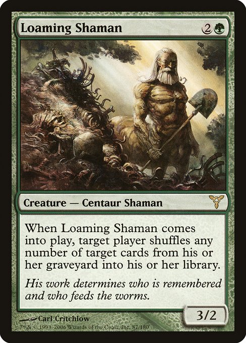 Loaming Shaman (87) - Dissension - Game On