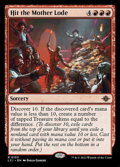 Hit the Mother Lode (153) - The Lost Caverns of Ixalan - Game On