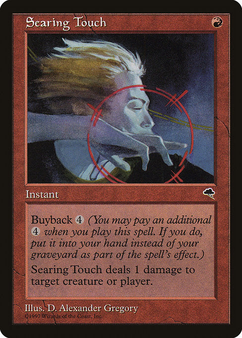 Searing Touch (201) - Tempest - Game On