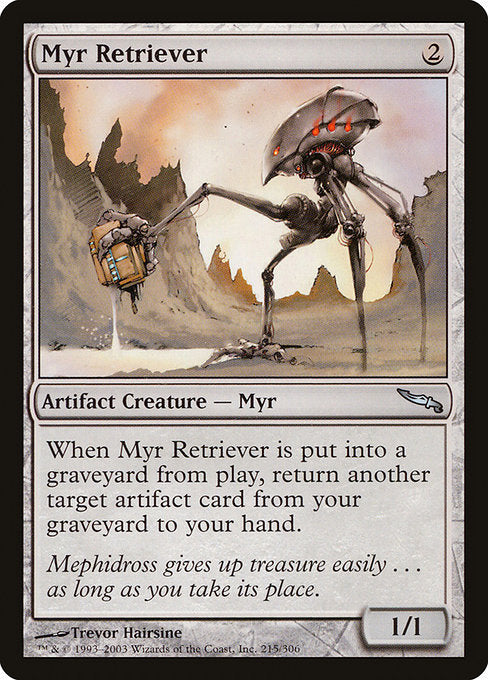 Myr Retriever (215) - Mirrodin - Game On