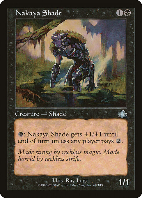Nakaya Shade (69) - Prophecy - Game On