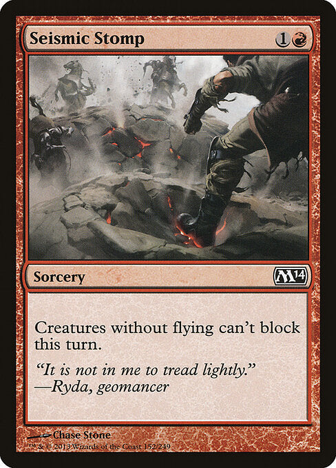 Seismic Stomp (152) - Magic 2014 - Game On