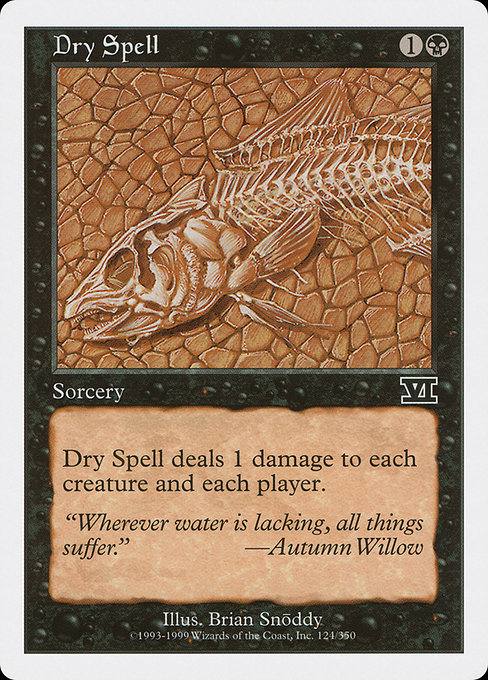 Dry Spell (124) - Classic Sixth Edition - Game On