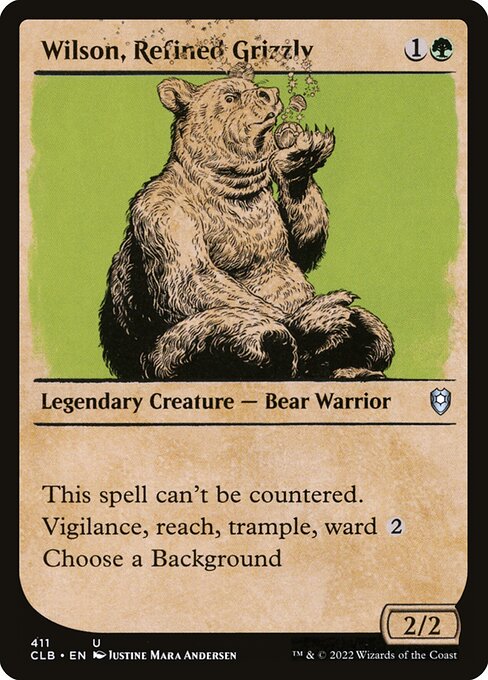 Wilson, Refined Grizzly (411) - SHOWCASE - Commander Legends: Battle for Baldur's Gate - Game On