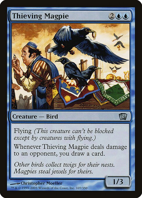 Thieving Magpie (107★) - Eighth Edition - Game On