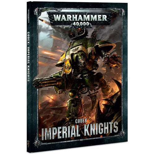 Codex: Imperial Knights (8th Ed - Game On