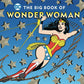 BIg Book of Wonder Woman - Game On