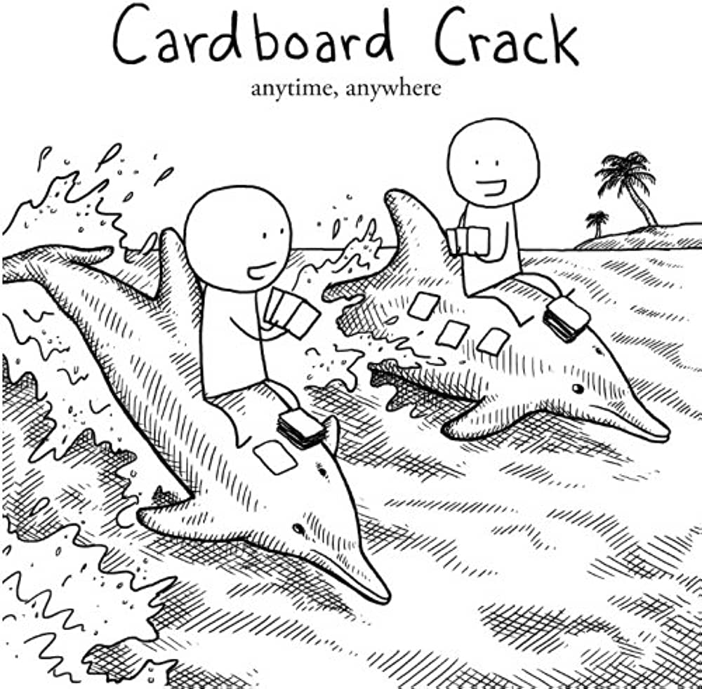 Cardboard Crack: Anytime - Game On