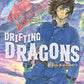 Drifting Dragons 6 - Game On