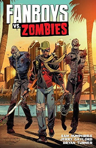 Fanboys vs Zombies Vol 2 TP - Game On
