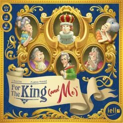 For the King (and Me) - Card Games - Game On