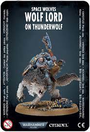 Wolf Lord on Thunderwolf - Space Wolves - Game On